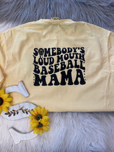 Load image into Gallery viewer, Loud Mouth Baseball Mom . Front and back
